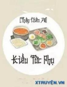 Truyện [Thập Niên 70] Kiều Tức Phụ - Tố Muội Bình Sinh