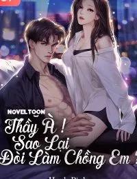 Truyện Thầy À ! Sao Lại Đòi Làm Chồng Em ? - Hạnh Pinky