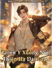 Truyện Thiên Y Xuống Núi, Thiên Hạ Đại Loạn - Vân Hiên - Phong Trần