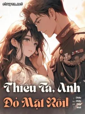 Thiếu Tá, Anh Đỏ Mặt Rồi!