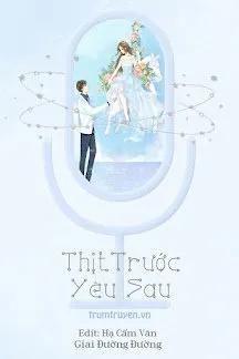 Truyện Thịt Trước Yêu Sau - Giai Đường Đường