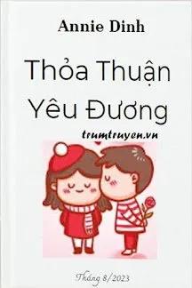 Truyện Thỏa Thuận Yêu Đương - Annie Dinh