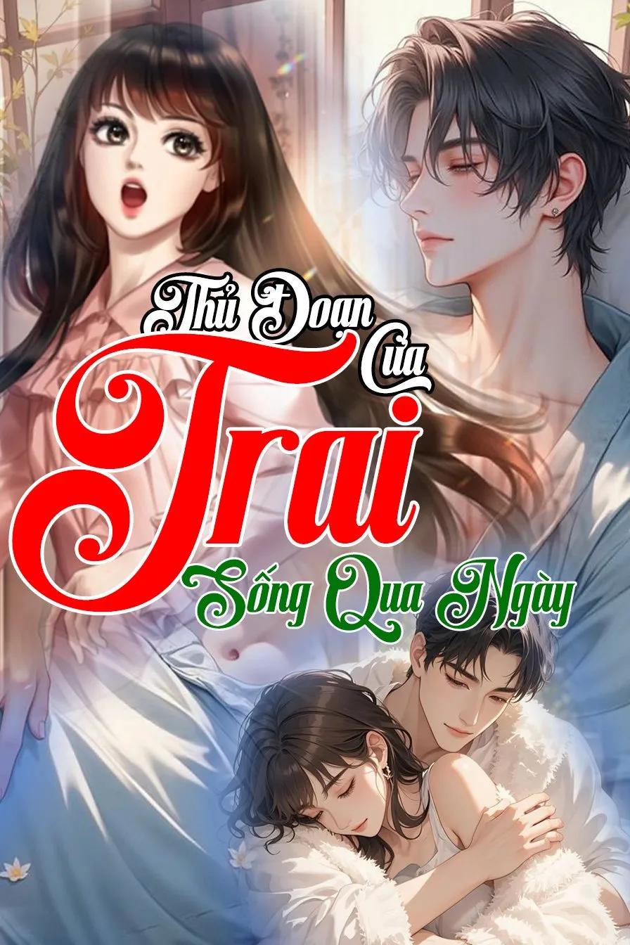 Truyện Thủ Đoạn Cưa Trai Sống Qua Ngày - HUMMIEU