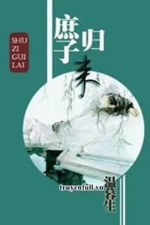 Truyện Thứ Tử Quy Lai - Ôn Mộ Sinh