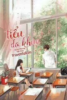 Truyện Tiểu Dạ Khúc - Xuân Phong Lựu Hỏa