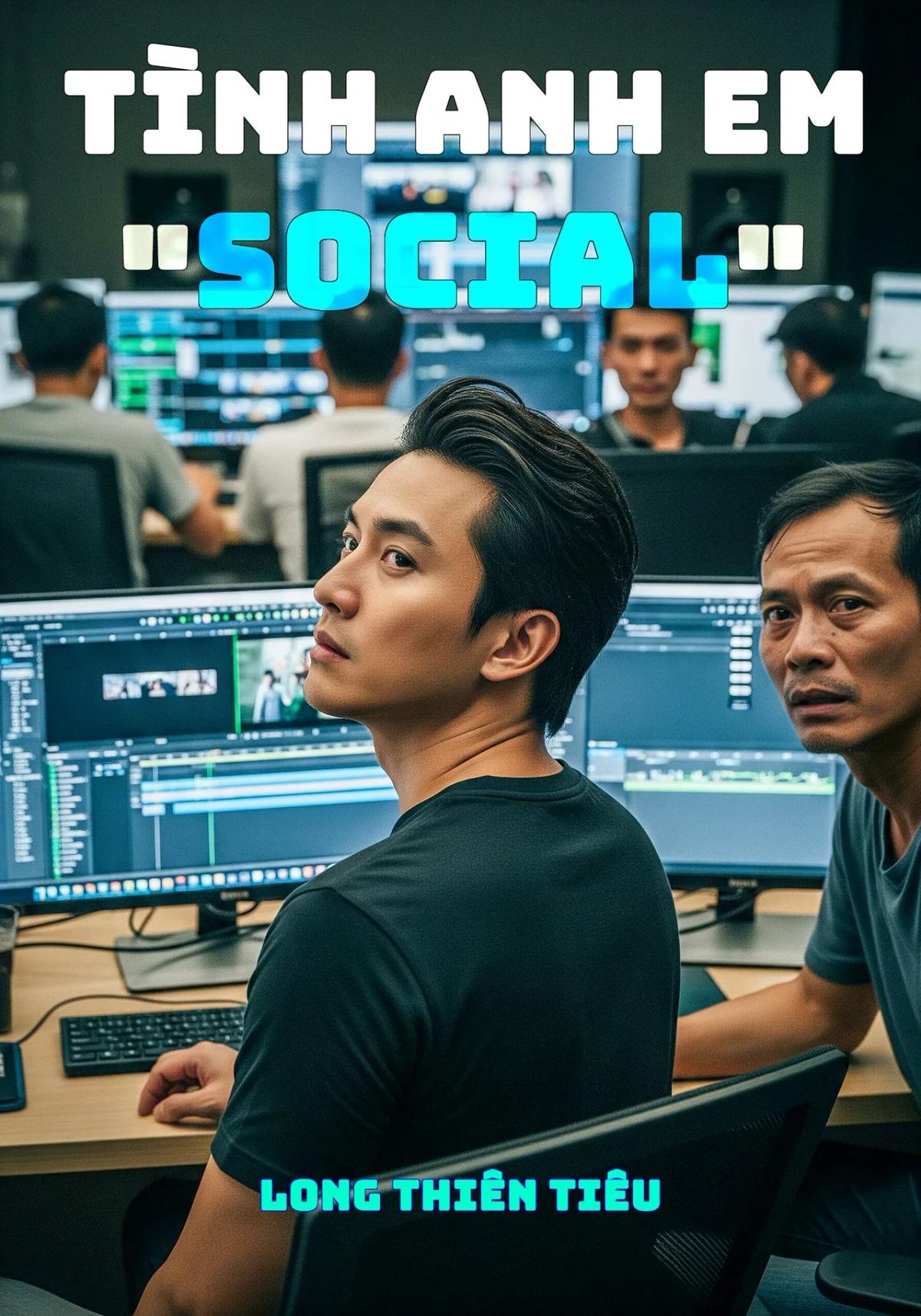 Truyện Tình Anh Em "Social" - Long Thiên Tiêu