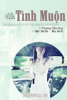 Truyện Tình Muộn - Thương Cẩm Duy
