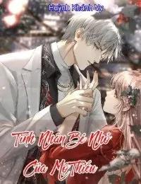 Truyện Tình Nhân Bé Nhỏ Của Mộ Thiếu - Huỳnh Khánh Vy