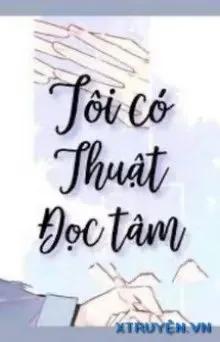Truyện Tôi Có Thuật Đọc Tâm - Thời Bất Đãi Ngã