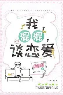 Truyện Tôi, Thụ Tấu Hài, Đi Hẹn Hò - Phác Tả Hữu