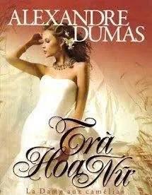Truyện Trà Hoa Nữ - Alexandre Dumas