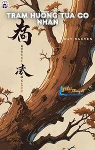 Truyện Trầm Hương Tựa Cố Nhân - Khuyết Danh