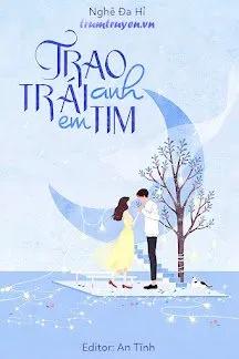 Truyện Trao Anh Trái Tim Em - Nghê Đa Hỉ