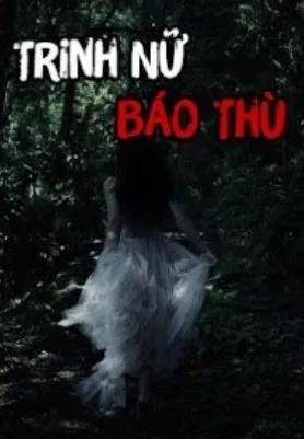 Truyện Trinh Nữ Báo Thù - Pulppy