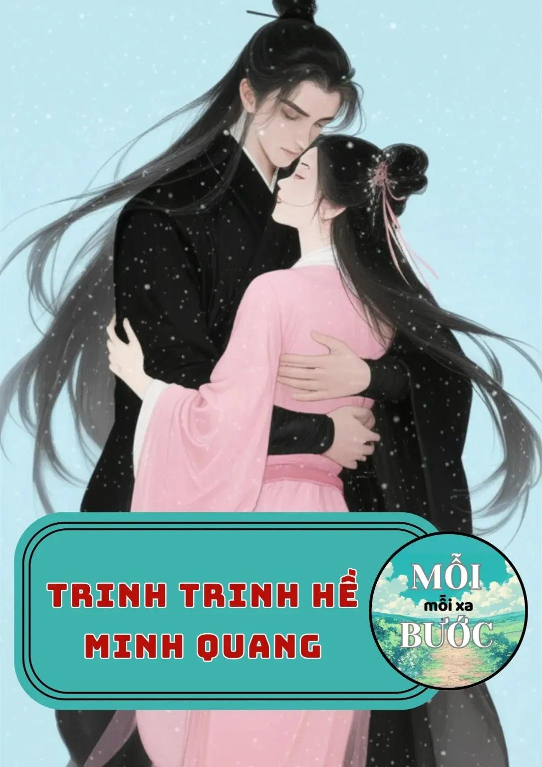 Truyện Trinh Trinh Hề Minh Quang - Mỗi Bước Mỗi Xa