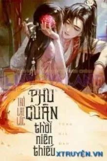 Truyện Trở Lại Thời Niên Thiếu Của Phu Quân - Tống Gia Đào Hoa