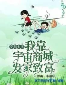 Truyện Trở Về Thập Niên 60 Cuộc Sống Phấn Đấu Của Kiều Thê