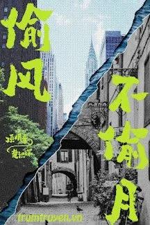 Truyện Trộm Gió Chẳng Trộm Trăng - Bắc Nam