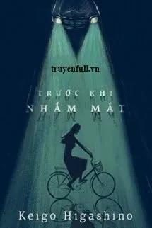 Trước Khi Nhắm Mắt