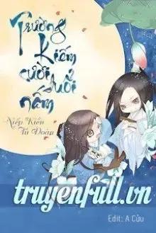 Truyện Trường Kiếm Cười Đuổi Nấm - Niếp Kiển Tù Đoàn