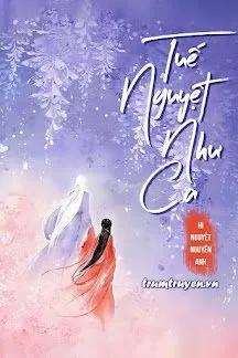 Truyện Tuế Nguyệt Như Ca - Dĩnh Hy Nguyệt Bảo
