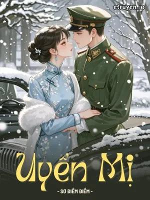 Truyện Uyển Mị - Sơ Điểm Điểm / Minh Dược