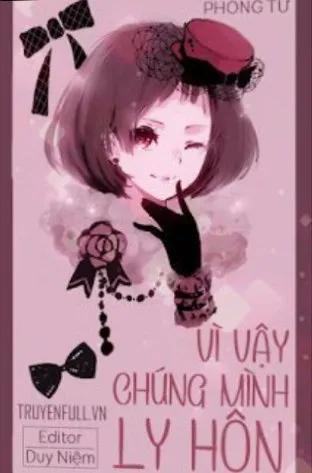 Truyện Vì Vậy Chúng Mình Ly Hôn - Pulppy