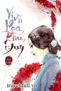 Truyện Vinh Hoa Phú Quý - Phủ Thiên - Phủ Thiên