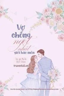 Truyện Vợ Chồng Ngọt Nhất Giới Hào Môn - Ma An
