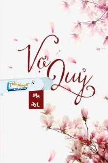 Truyện Vợ Quỷ - X&iacute;ch Ma ĐL