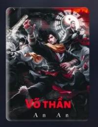 Truyện Võ Thần - Tần Long - An An