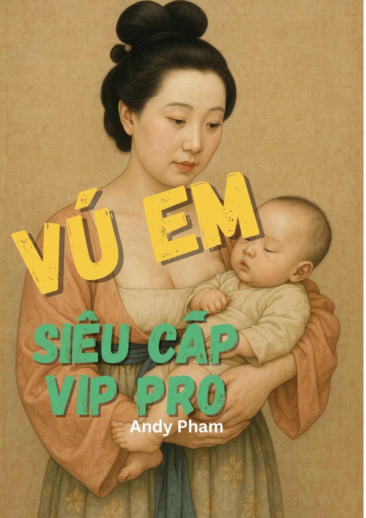 Truyện Vú em siêu cấp vip pro - Andy Pham