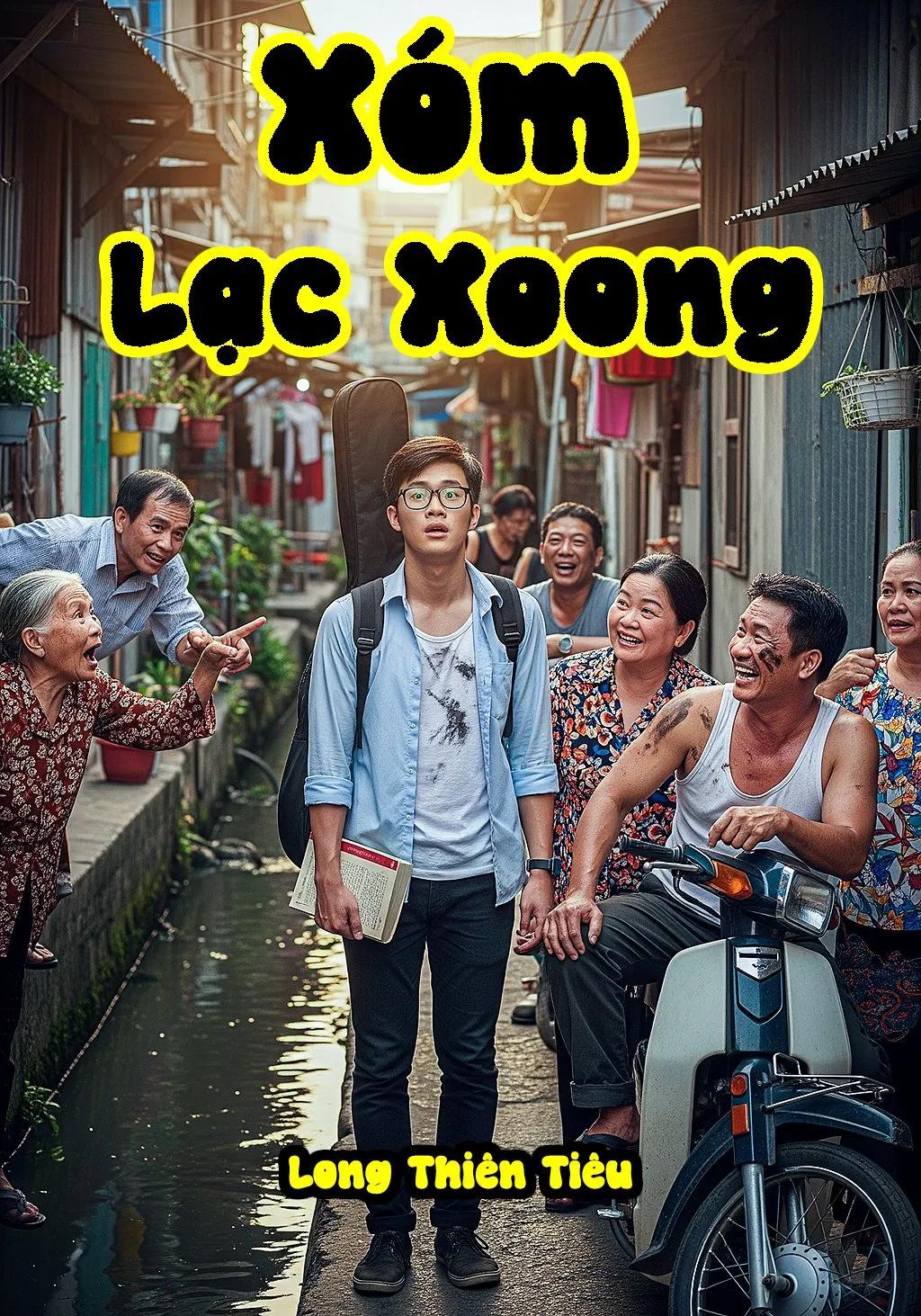 Truyện Xóm Lạc Xoong - Long Thiên Tiêu