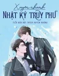 Truyện Xuyên Nhanh Nhật Ký Truy Phu - Tiểu bảo bối thích xuyên không