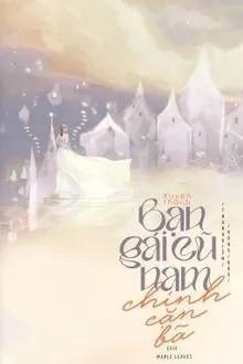 Truyện Xuyên Thành Bạn Gái Cũ Nam Chính Cặn Bã - Thanh Điềm Hồng Đậu