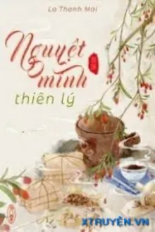 Truyện Nguyệt Minh Thiên Lý – La Thanh Mai - La Thanh Mai