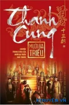 Truyện Thanh Cung Mười Ba Triều - Hứa Tiếu Thiên