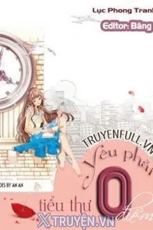 Truyện Yêu Phải Tiểu Thư 0 Điểm - Lục Phong Tranh