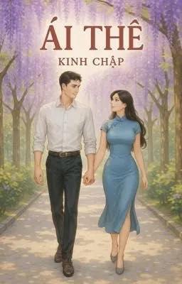Truyện Ái Thê - Kinh Chập