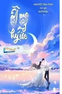 Truyện Âm Vang Ký Ức - Nguyệt Tầm Tinh