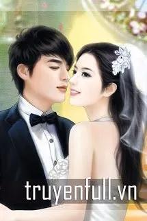 Truyện Ẩn Hôn Mật Ái: Ông Xã Chủ Tịch Càn Rỡ Cưng Chiều - Ngân Trang Tố Khỏa