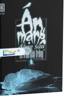 Truyện Án Mạng Đằng Sau Lễ Trao Giải Trắng - Ai Nha Hành Đắc Thông