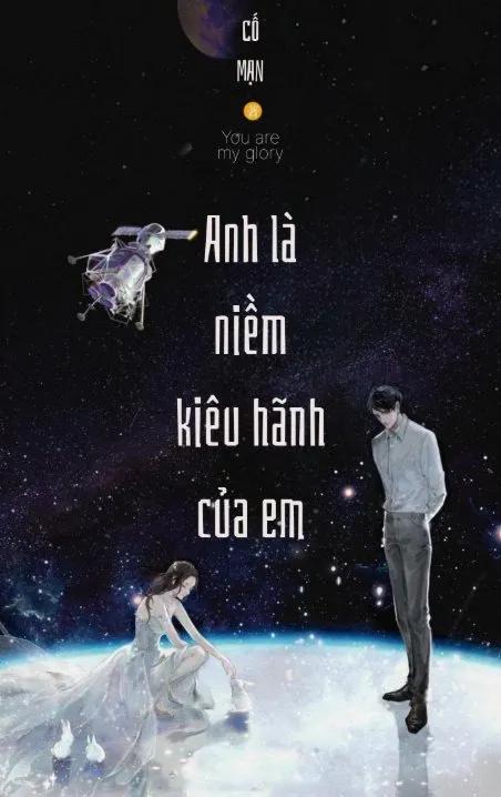 Truyện Anh là niềm kiêu hãnh của em - Cố Mạn