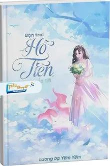 Truyện Bạn Trai Hồ Tiên Của Tôi
