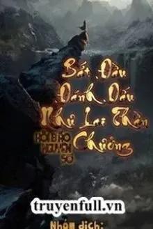 Truyện Bắt Đầu Đánh Dấu Như Lai Thần Chưởng (Bản Dịch) - Hồi Đáo Nguyên Sơ