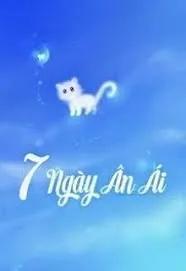 Truyện Bảy ngày ân ái - Trò chơi nguy hiểm - Ân Tầm