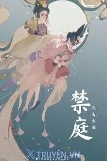 Truyện Cấm Đình - Lưu Diên Trường Ngưng