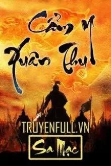Truyện Cẩm Y Xuân Thu - Sa Mạc
