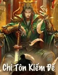 Truyện Chí Tôn Kiếm Đế - Diệp Thanh - Lâm Nhất