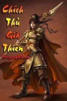 Truyện Chích Thủ Già Thiên - Tuyết Sơn Phi Hồ